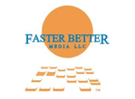 Faster Better Media, LLC